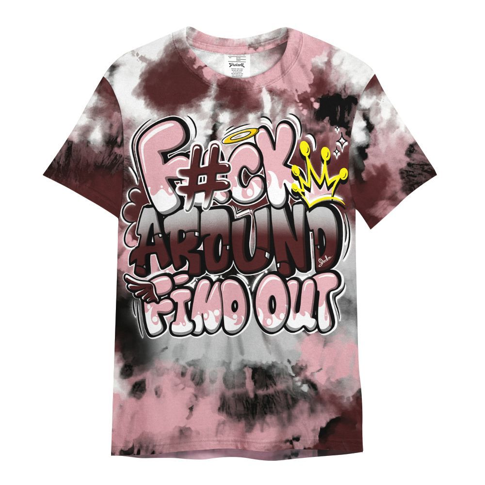 Shirt To Match Air Max 90 Neapolitan 2025 - Tie Dye FK Around Find Out All Over Print