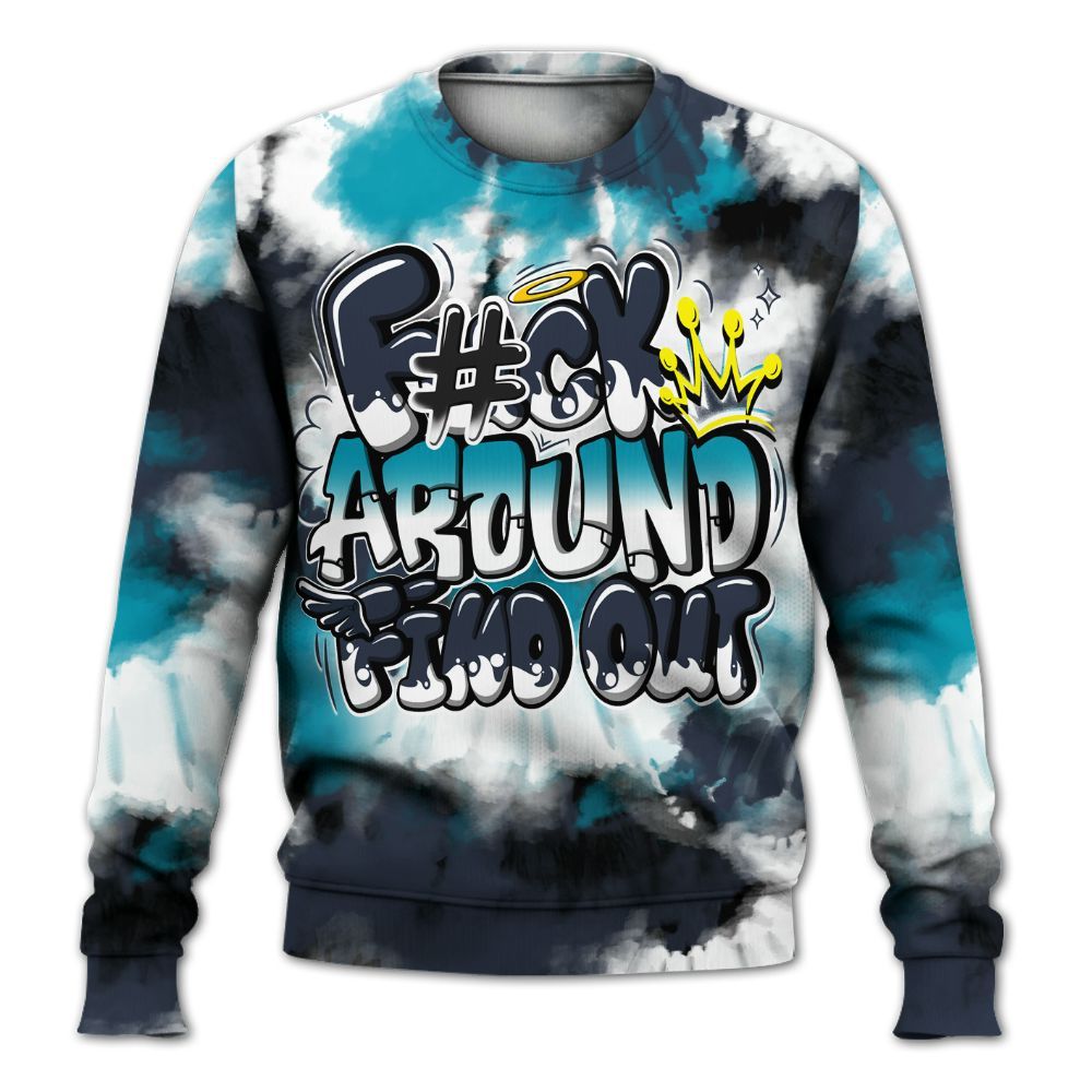 Sweatshirt To Match Retro Obsidian 13s - Tie Dye FK Around Find Out All Over Print