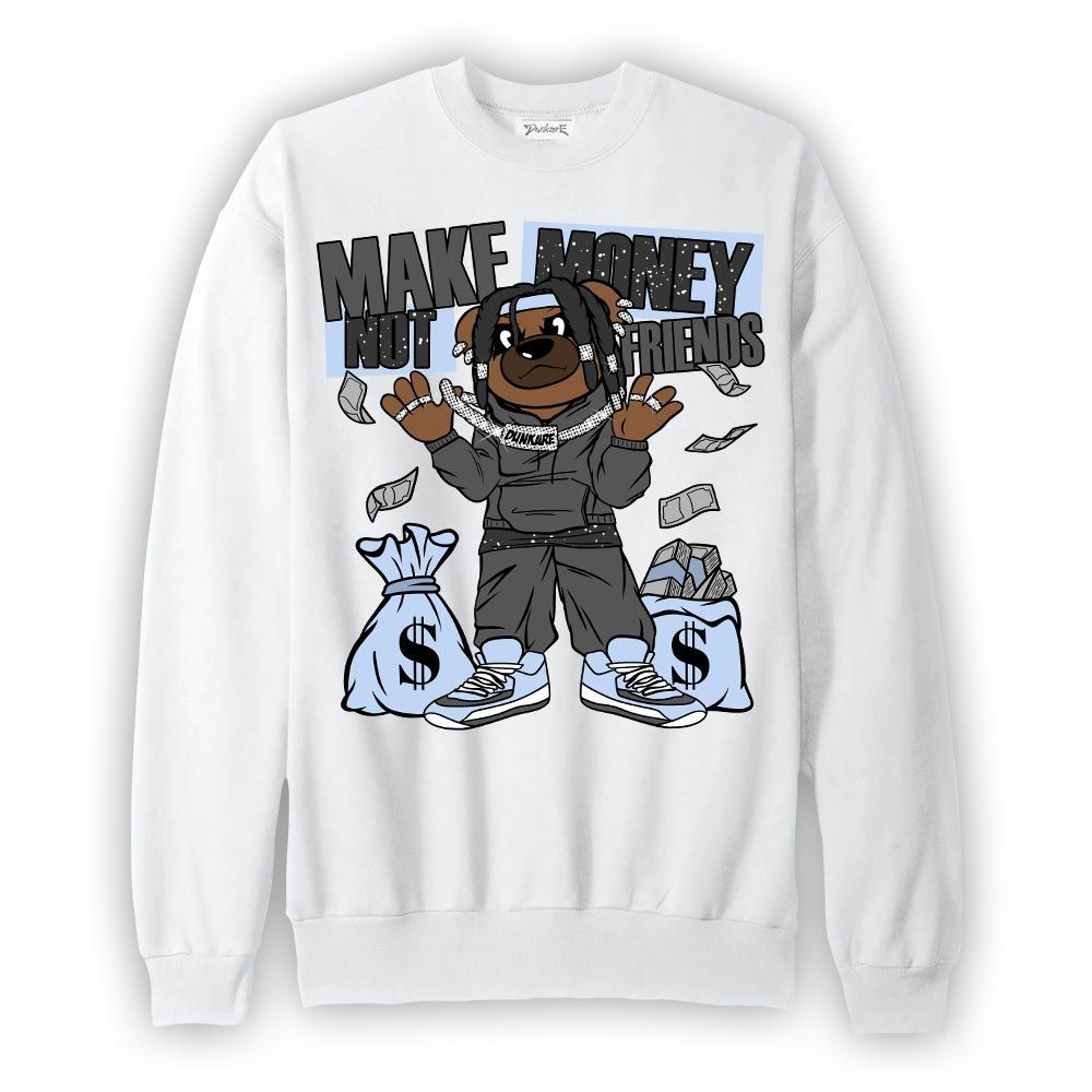Sweatshirt To match Reverse Black White 6s Sweatshirt - Moneys Not Friend Bear Graphic