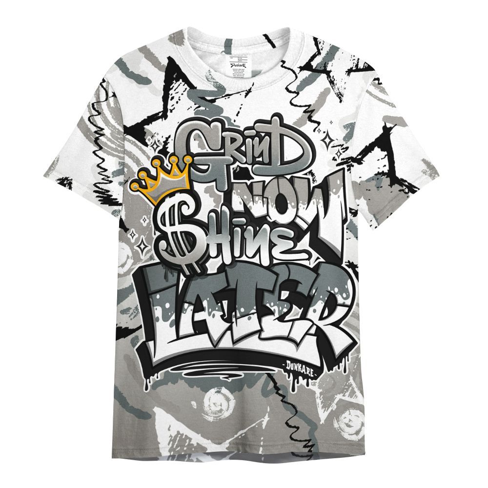 Shirt To Match Cool Grey 9s - Grind Shine Later Drip All Over Print