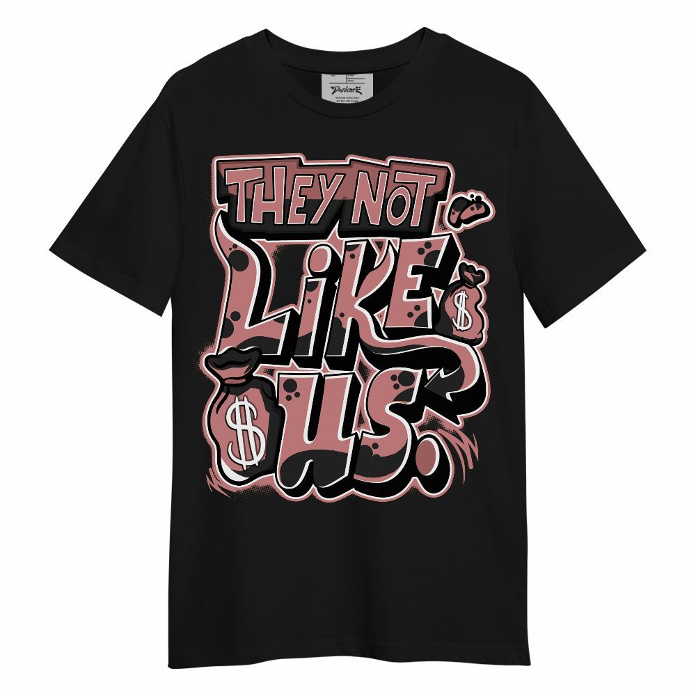 Shirt To Match Low OG Rust Pink 1s - Dislike Us Graphic