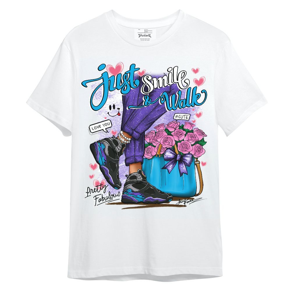 Shirt To Match Retro Aqua 8s - Just Smile Shoes Walk Graphic