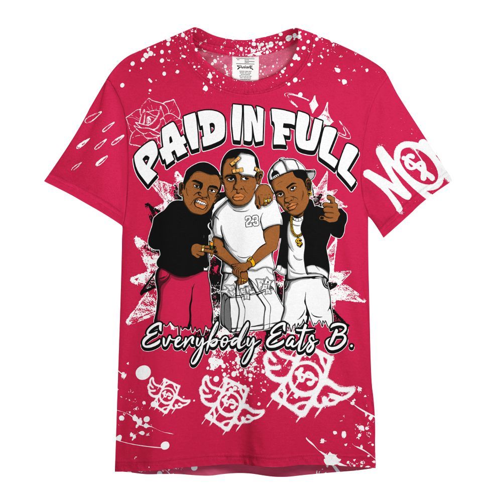 Shirt To Match Black Toe 14s - Everybody Paid In Full Crayon All Over Print