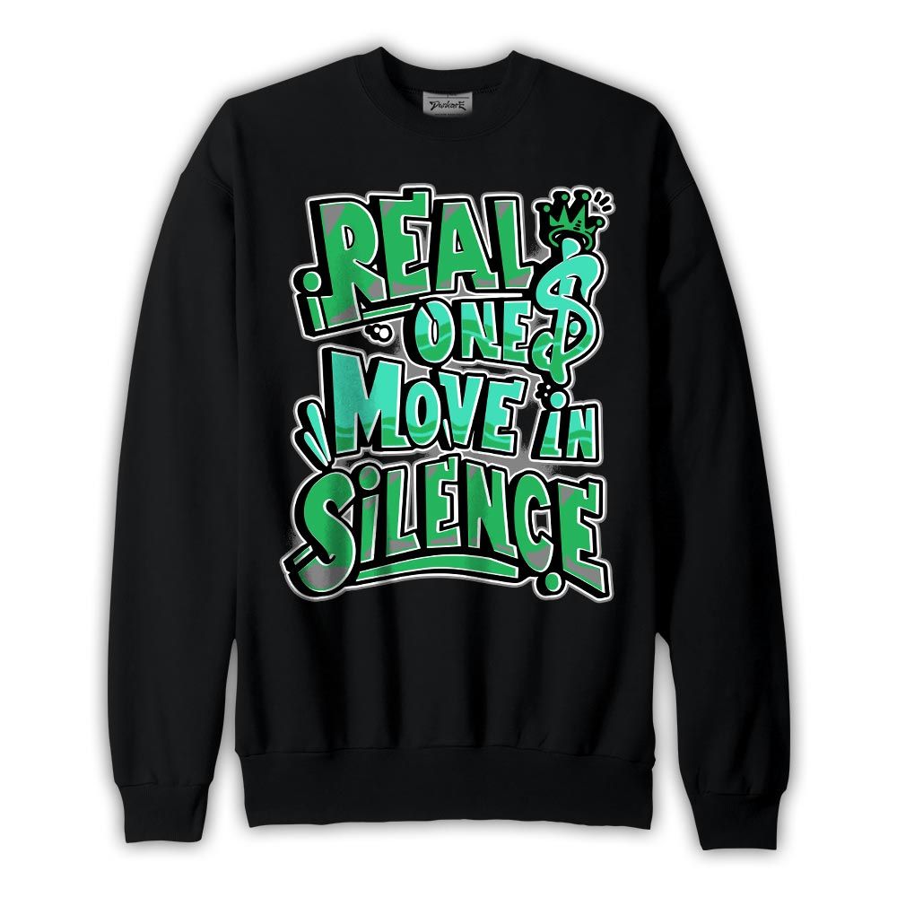 Sweatshirt To match Black Green Glow 3s Sweatshirt - Ones Move In Silence Graphic Graphic