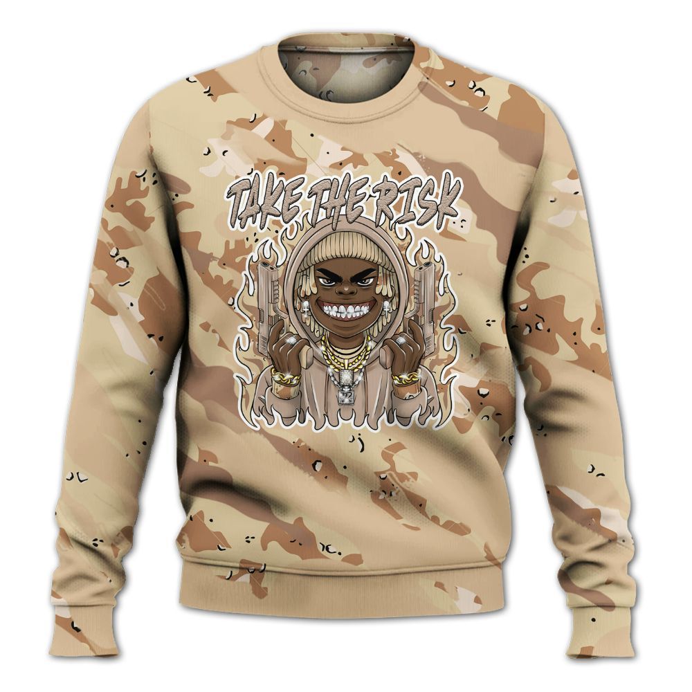 Sweatshirt To Match Desert Camo 3s - Take The Risk Colored All Over Print