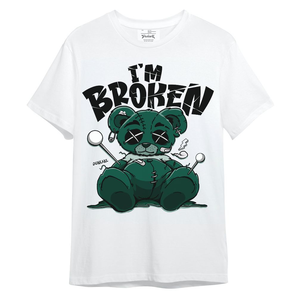 Shirt To Match Oxidized Green 4s - I'm Broken Bear Unisex Shirt