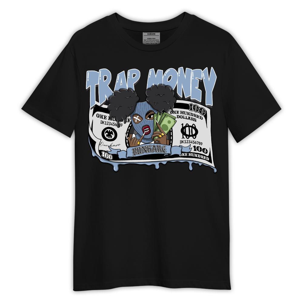 Shirt To Match Shirt Trap Money, Blue Grey 13s T-- To Match Sneaker Blue Grey 13s Graphic Tee 2603 ECR