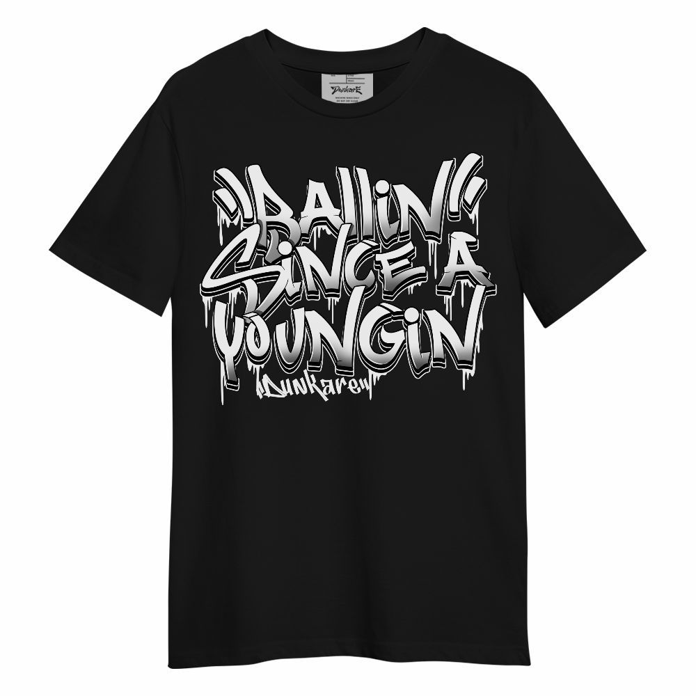 Shirt To Match White Thunder 4s - Ballin Since A Youngin Typo Unisex Shirt
