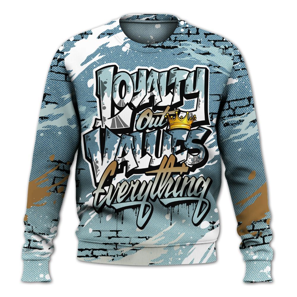 Sweatshirt To Match Denim Worn Blue 2025 4s - Values Of Loyalty Drip All Over Print