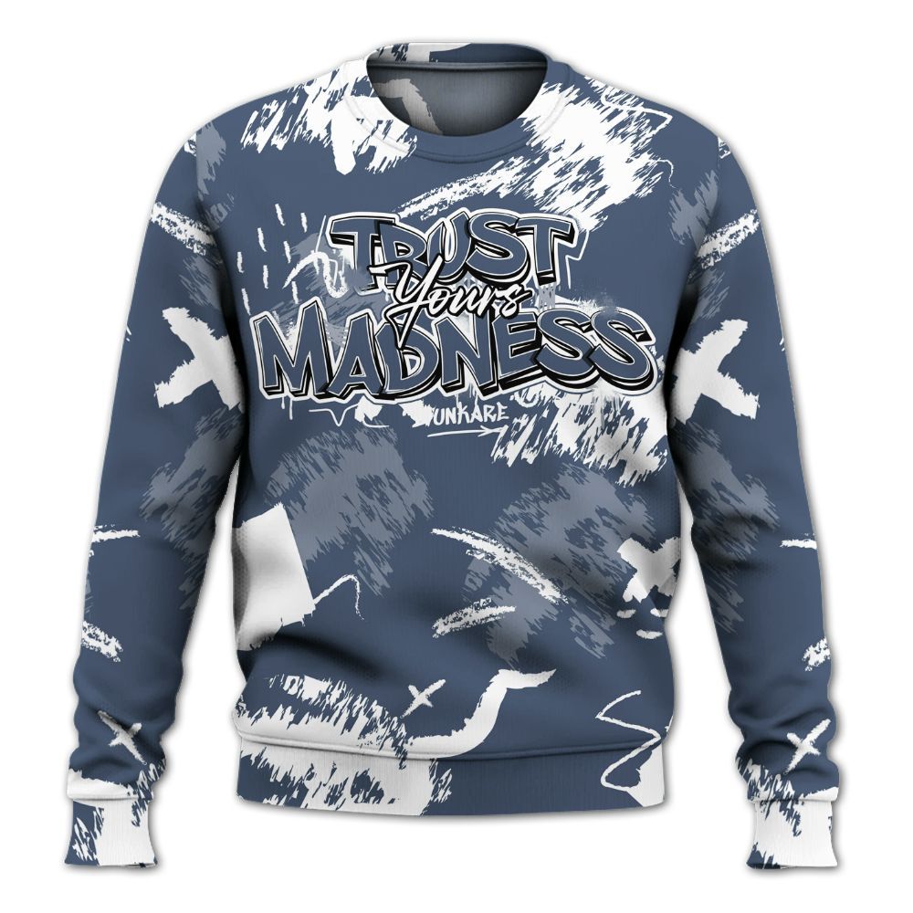 Sweatshirt To Match Low Diffused Blue 11s - Trust Your Madness Retro All Over Print