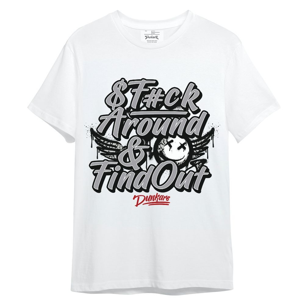 Shirt To Match Cement Grey 3s - Fck Around Find Out Unisex Shirt