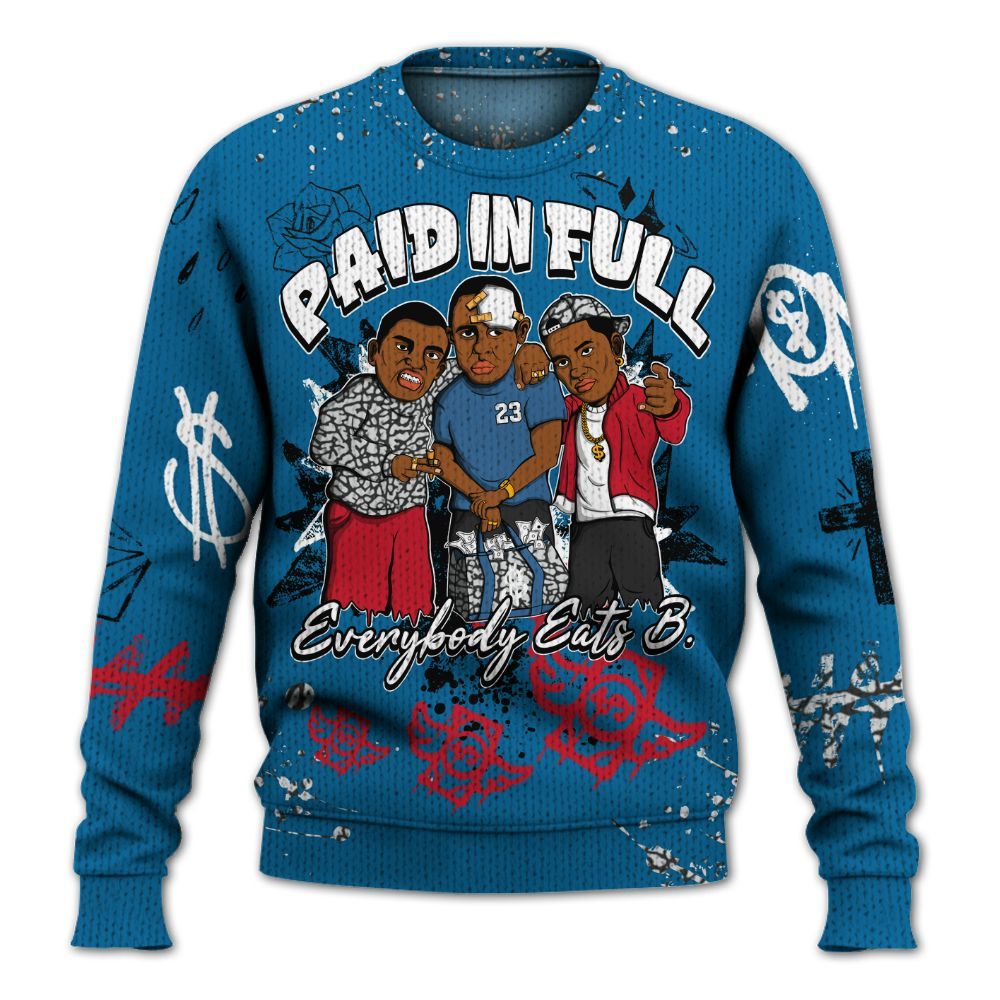 Sweater To Match OG True Blue 3s - Everybody Paid In Full Crayon Graphic