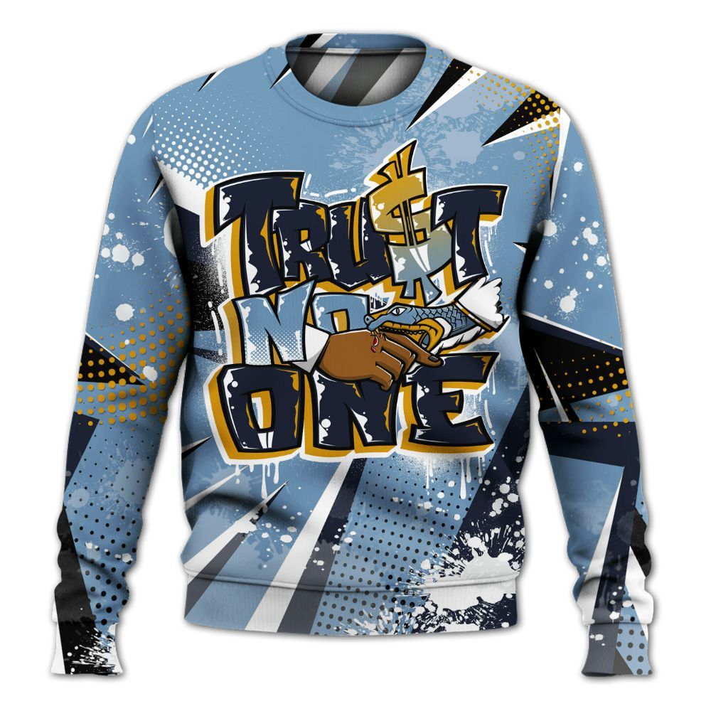 Sweatshirt To Match High OG First In Flight 1s - Poly Trust No One Dripping All Over Print