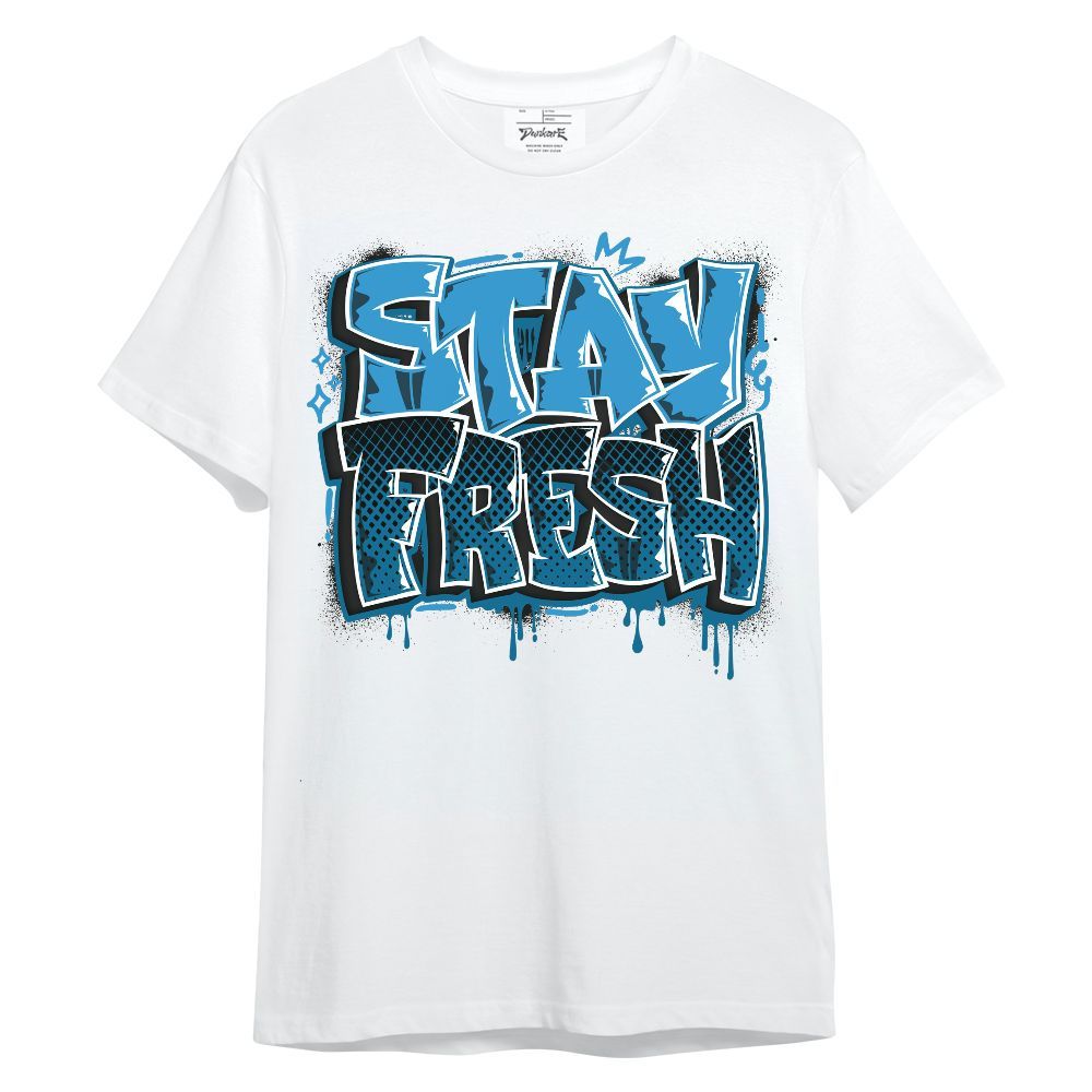 Shirt To Match Powder Blue 9s - Stay Fresh Dripping Unisex Shirt