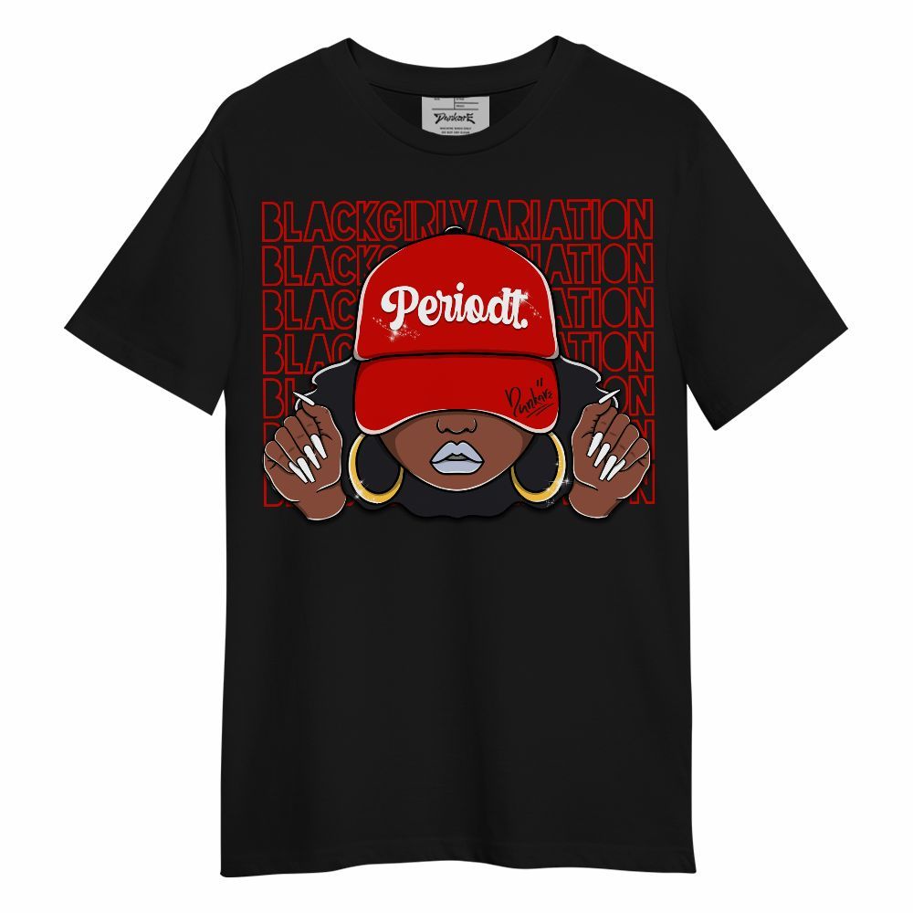 Shirt To Match Fire Red 6s - Black Girl Variation Unisex Shirt