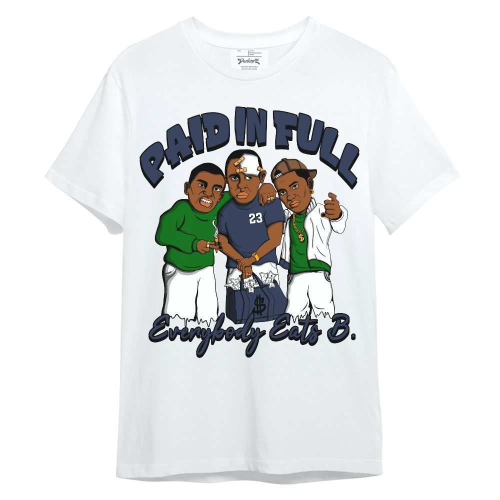 Shirt To Match Midnight Navy 13s - Everybody Paid In Full Graphic Unisex Shirt