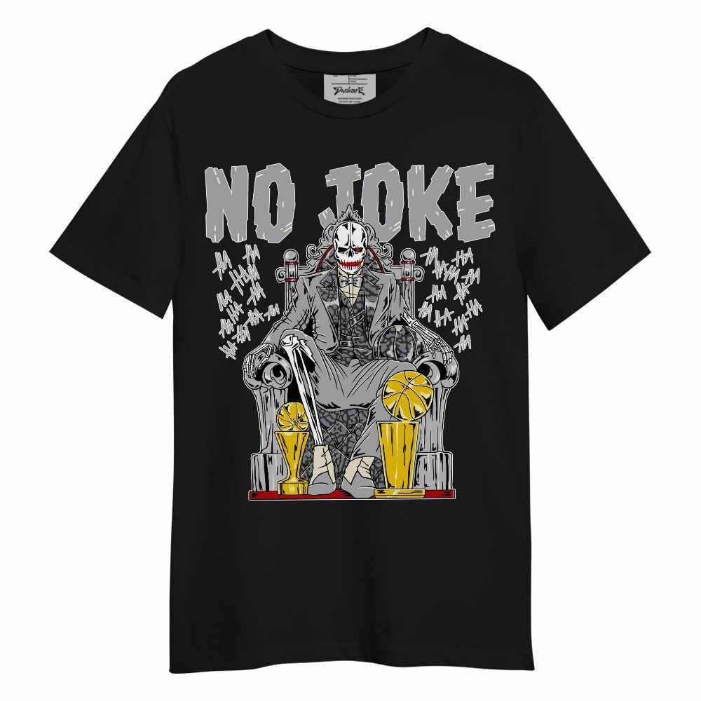 Shirt To Match Cement Grey 3s - Ain't Joke Skeleton Unisex Shirt