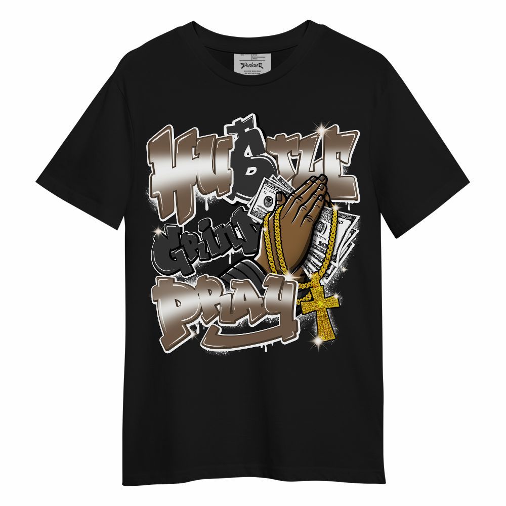 Shirt To Match Dark Mocha Jack - Hustle, Money Pray Streetwear Unisex Shirt