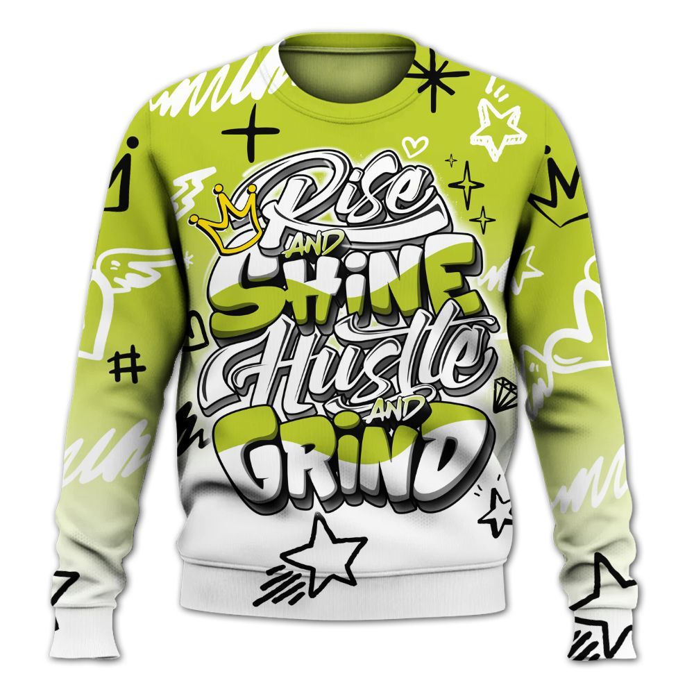 Sweatshirt To Match Bright Cactus 13s - Rise Shine Hustle Grind All Over Print