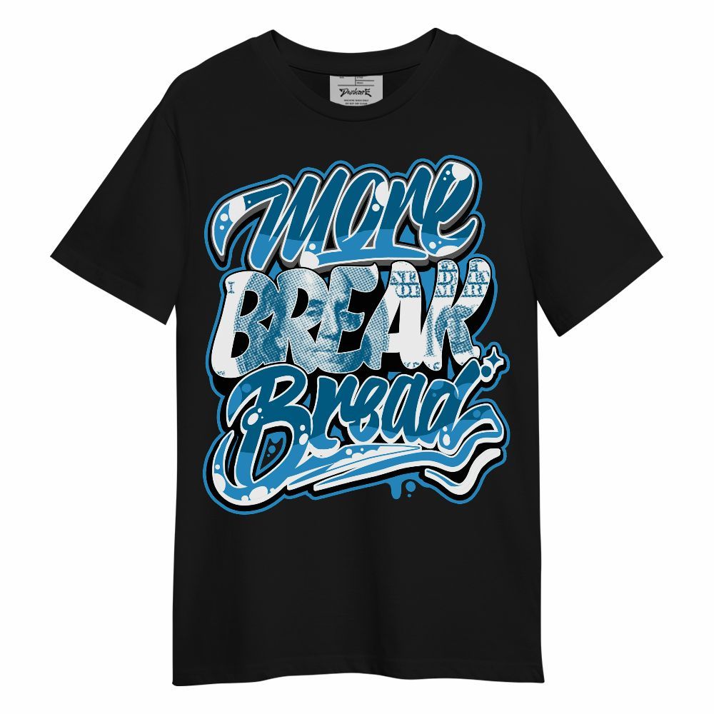 Shirt To Match Powder Blue 9s - More Break Shirt Unisex Oufit Unisex Shirt