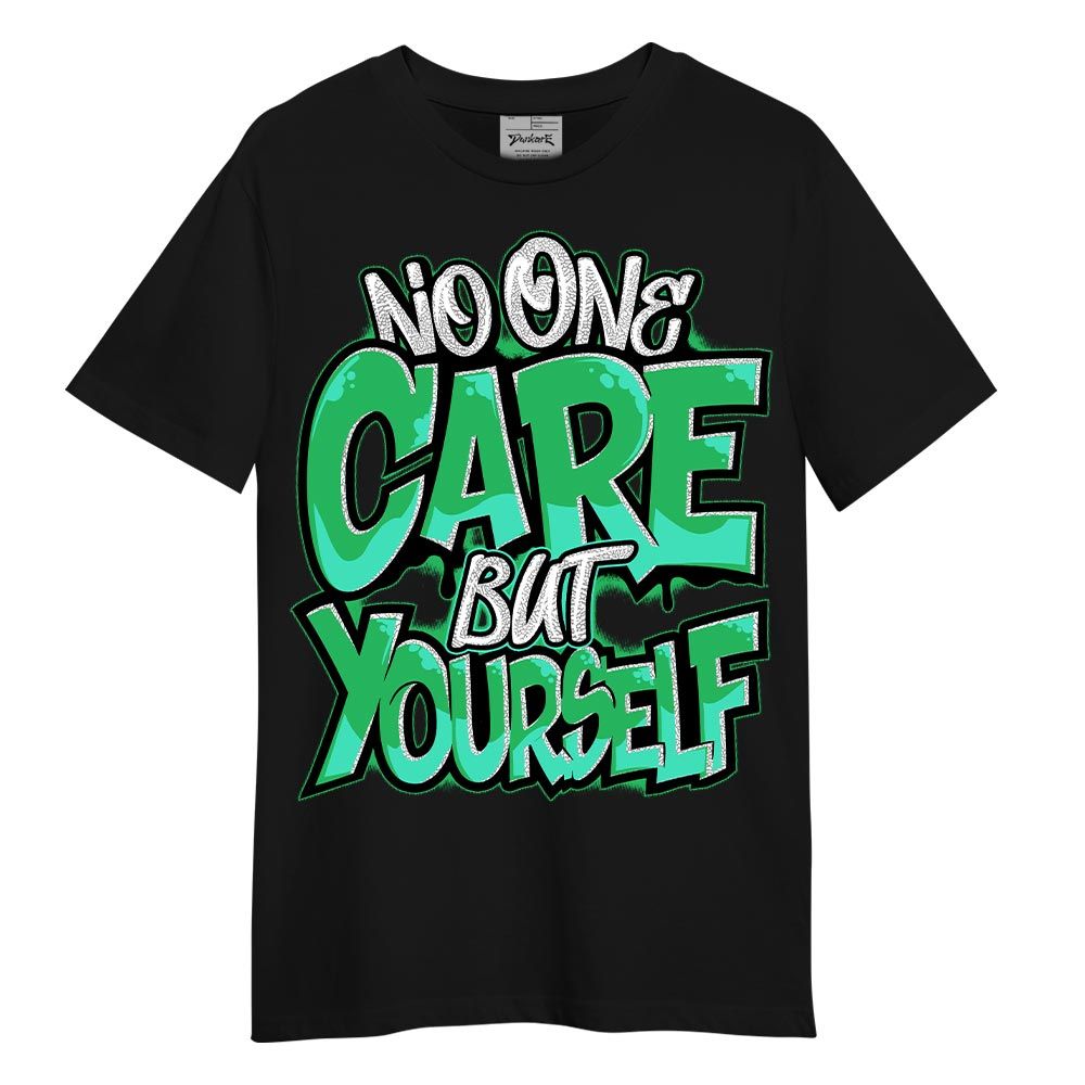 Shirt To Match Black Green Glow 3s - Cares Yourself Graphic Shirt Unisex