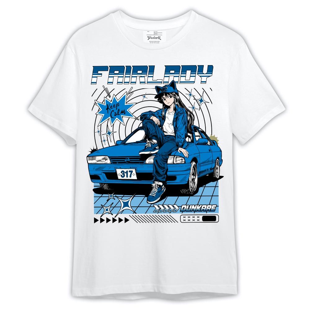 Shirt To Match Shirt Keep Calm Fairlady, Military Blue 4s T-- To Match Sneaker Military Blue 4s Graphic Tee 2404 LTRP