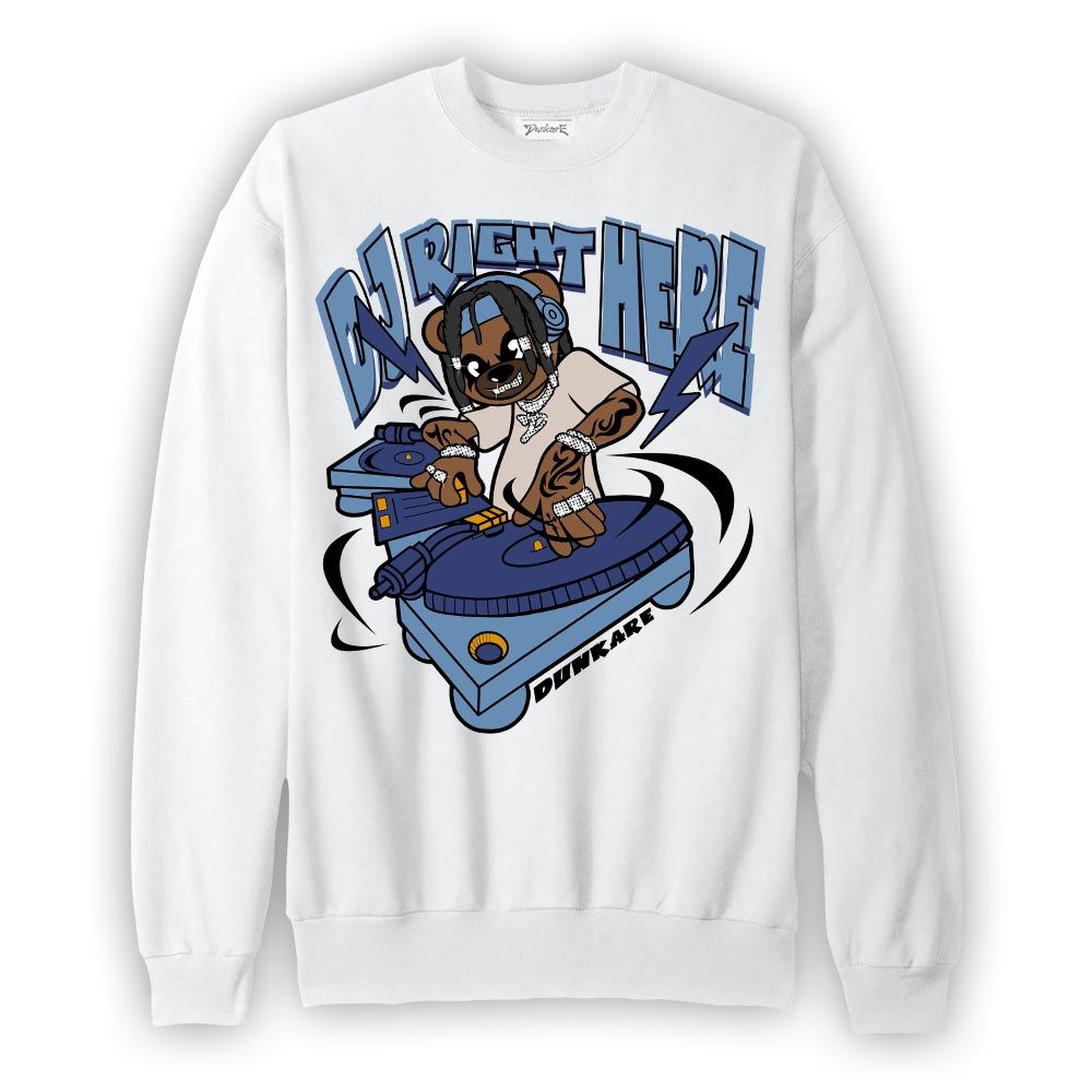 Sweatshirt To match High OG First In Flight 1s Sweatshirt - DJ Right Here Bear Graphic