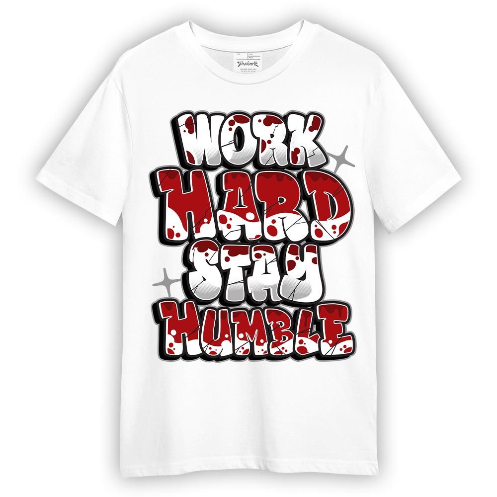 Shirt To Match Red Taxi 12s - Working Hard And Humble Graphic Shirt Unisex