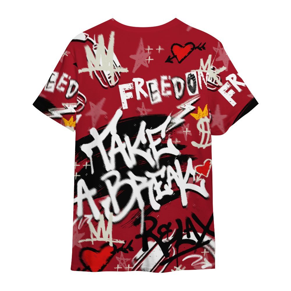Shirt To Match 2025 High OG Cinnabar 1s - Take Break Freedom Graffiti Streetwear All Over Print