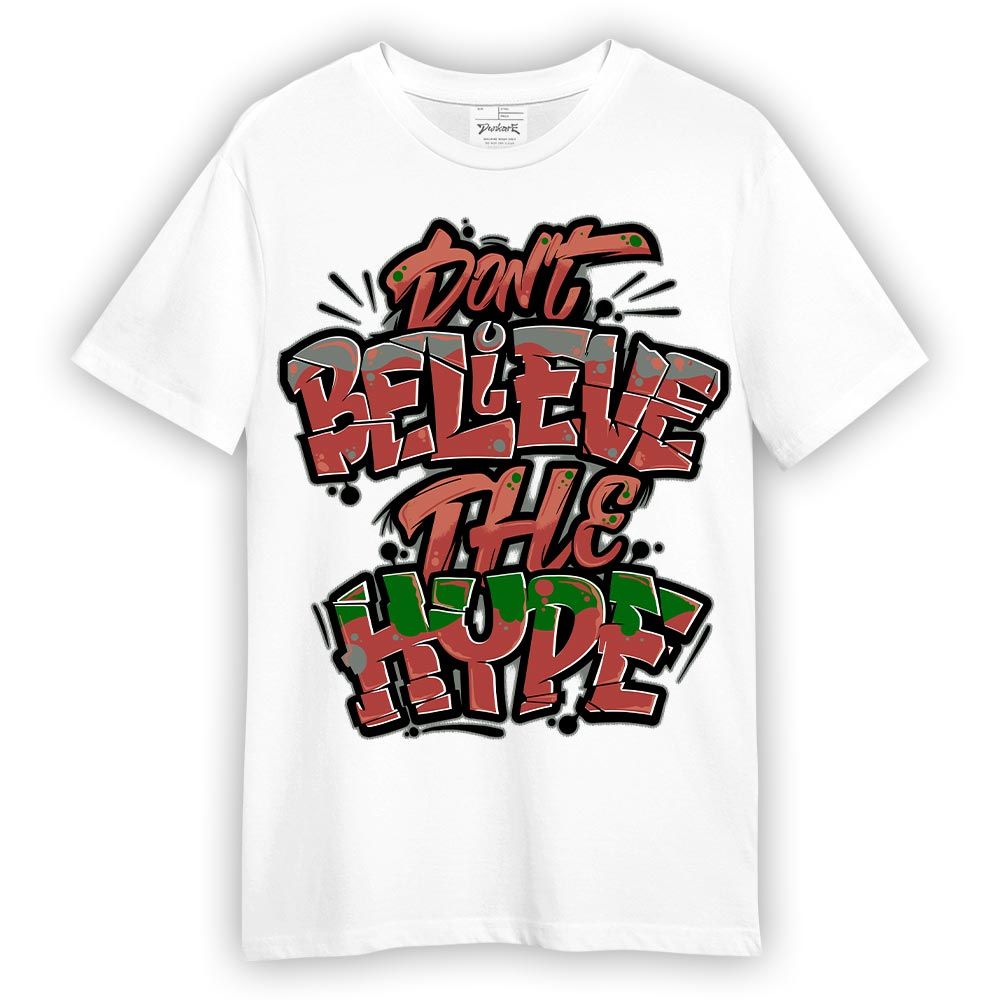 Shirt To Match Dune Red 13s T-- Hyperbole Graphic T-Shirt Unisex