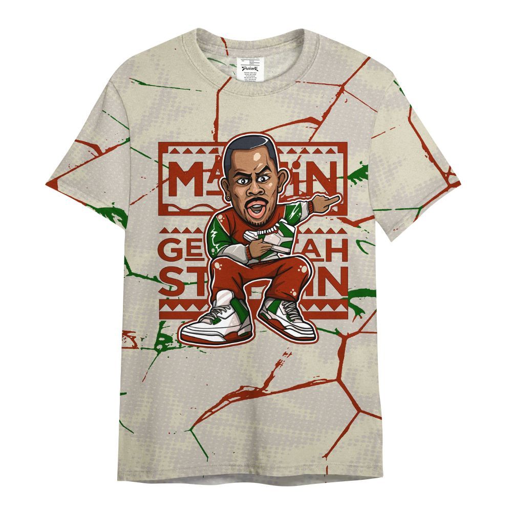 Shirt To Match El Grito 5s - Get Tag Sneakers Steppin' Graphic Crack All Over Print