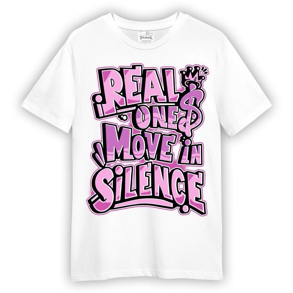 Shirt To Match Hyper Violet 4s T-- Ones Move In Silence Graphic T-Shirt Unisex