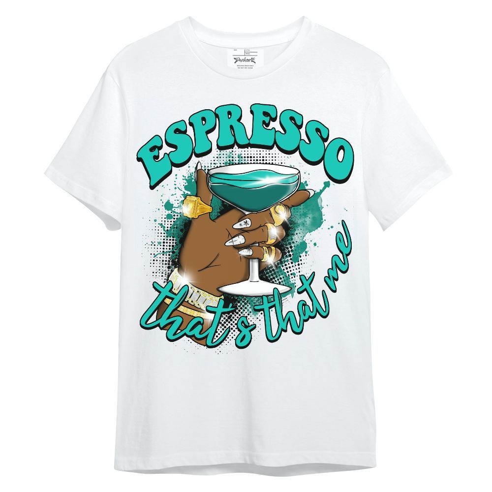 Shirt To Match Dunk Low Clear Jade - That's That Me Espresso Retro Unisex Shirt