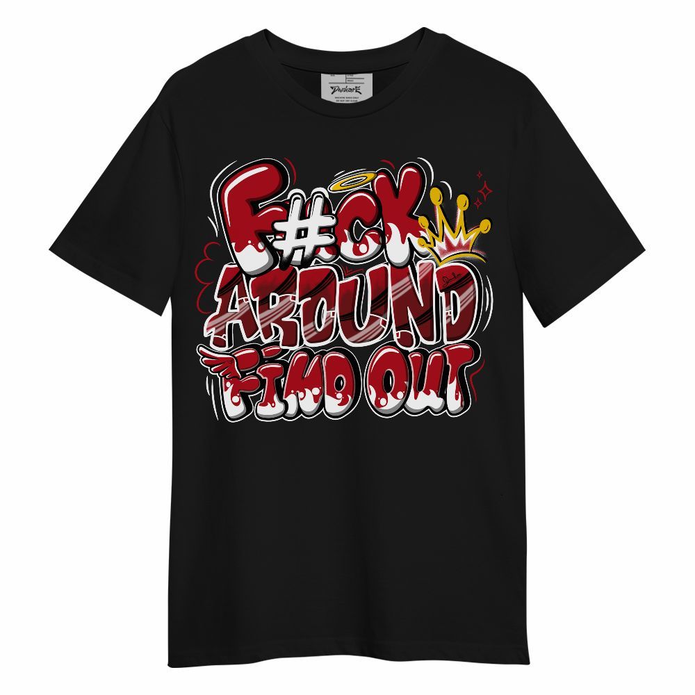 Shirt To Match Bred Velvet 11s - FK Around Find Out Unisex Shirt