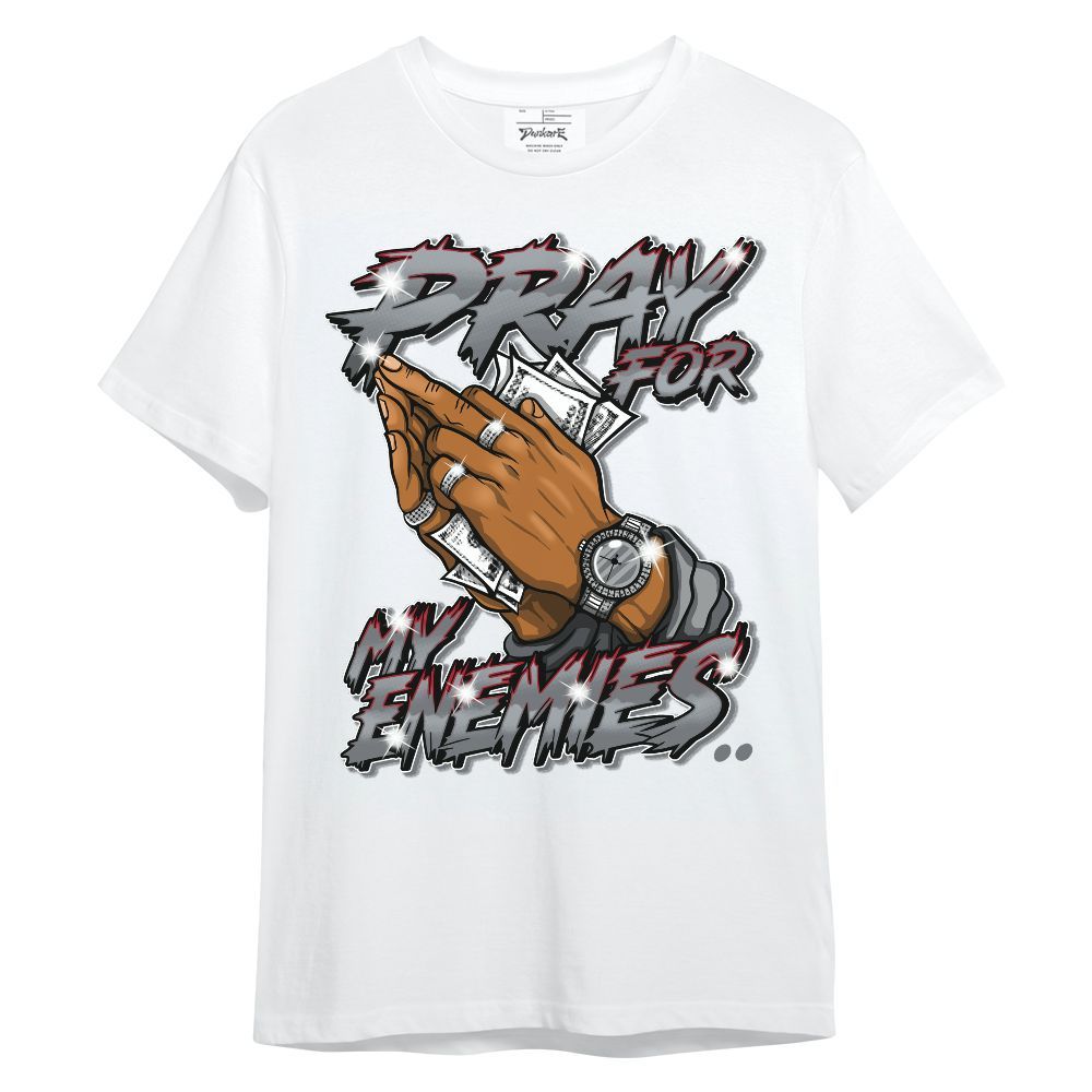 Shirt To Match Retro Fire Red 9s - Prayed For Enemies Graphic Unisex Shirt