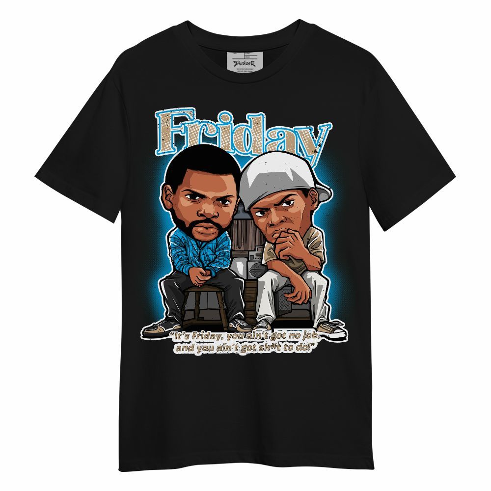 Shirt To Match H-Town 11s - Friday Movie Graphic