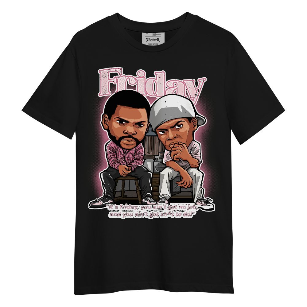 Shirt To Match GS Pearl Pink 12s - Friday Movie Graphic