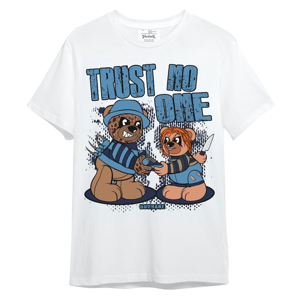 Shirt To Match Shirt To Match Air Force 1 Stash - Trust No One Bear Halloween Unisex Shirt