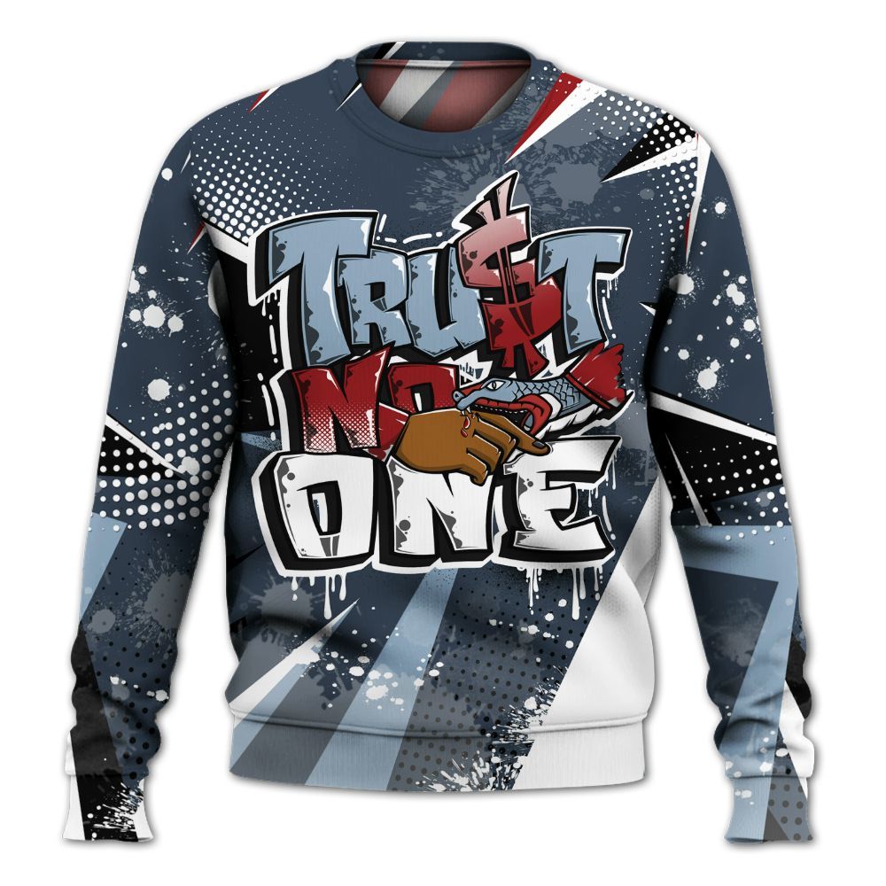 Sweatshirt To Match Retro Olympic 6s - Poly Trust No One Dripping All Over Print