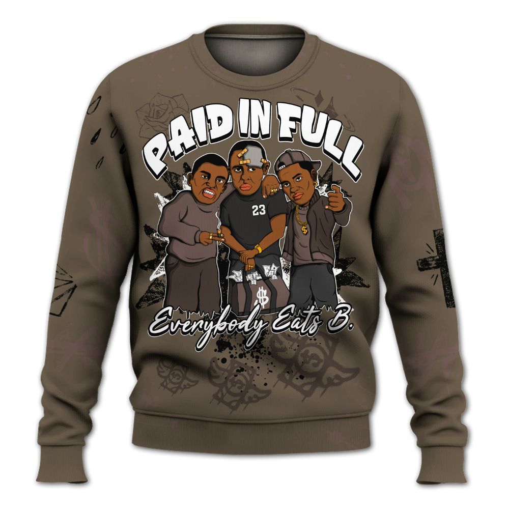 Sweatshirt To Match AMM Dark Mocha 4s - Everybody Paid In Full Crayon All Over Print