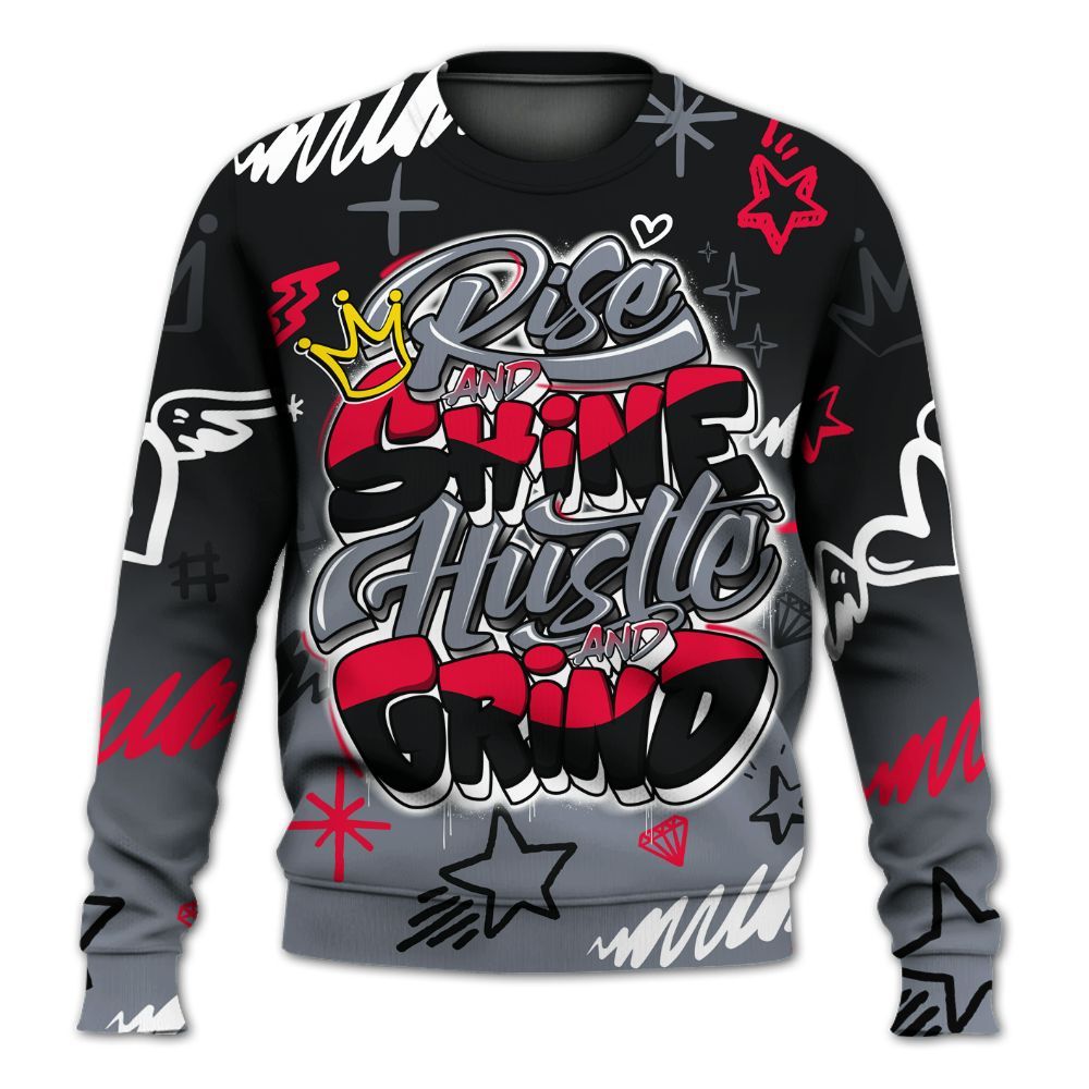 Sweatshirt To Match Mid Black Metallic 1s - Rise Shine Hustle Grind All Over Print