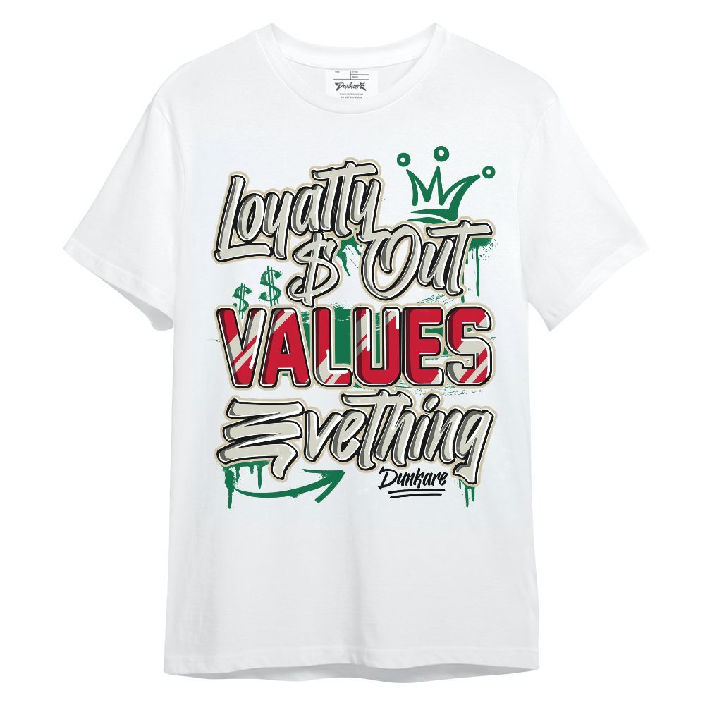 Shirt To Match El Grito 5s - Loyalty Out Values Everything Unisex Shirt