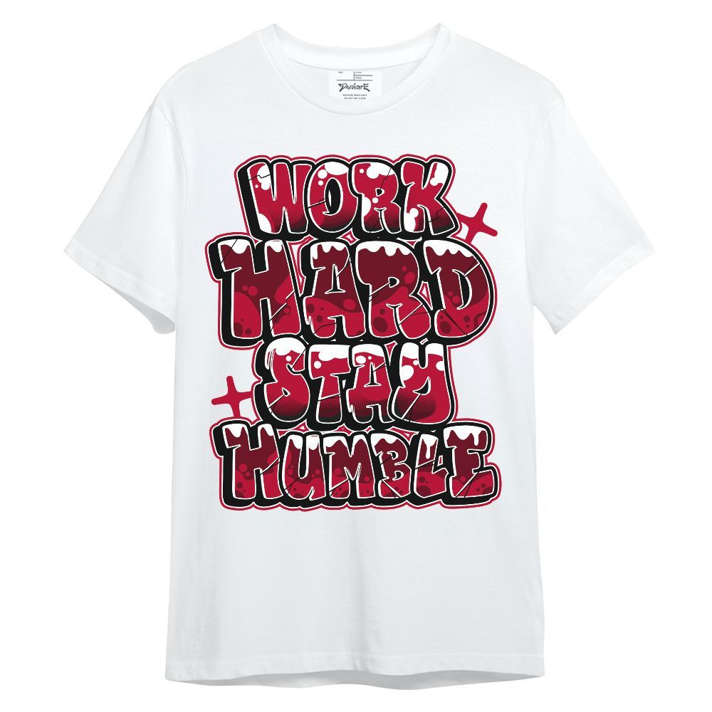 Shirt To Match Retro Chicago 2s - Working Hard And Humble Graphic Unisex Shirt