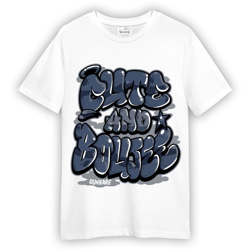 Shirt To Match Low Diffused Blue 11s T-- Cute And Boujee Graphic T-Shirt Unisex