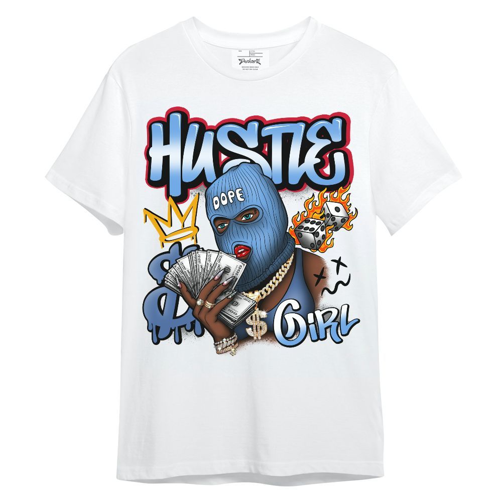 Shirt To Match University Blue 6s - Money Hustles Girl Streetwear Unisex Shirt