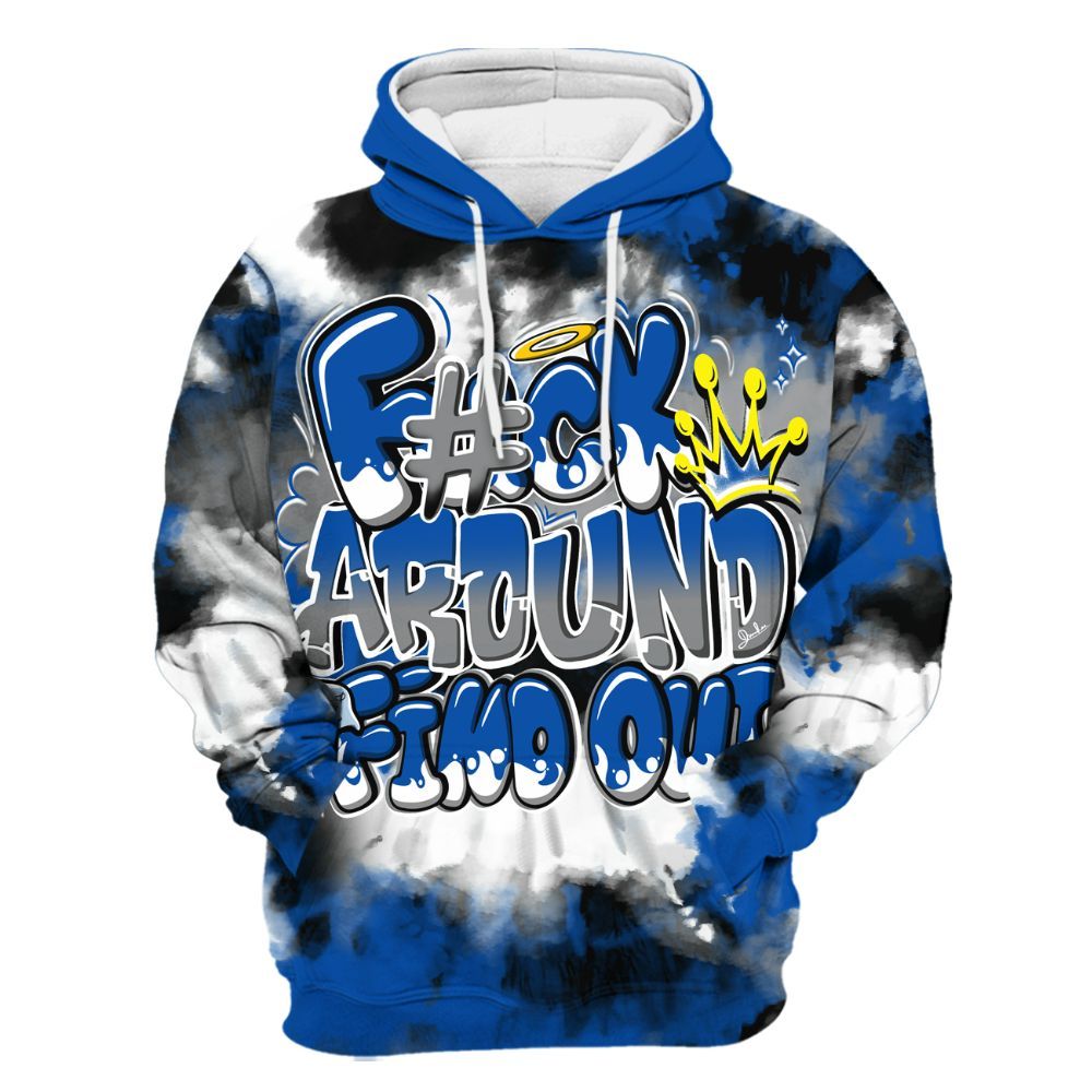 Hoodie To Match Racer Blue 5s - Tie Dye FK Around Find Out All Over Print