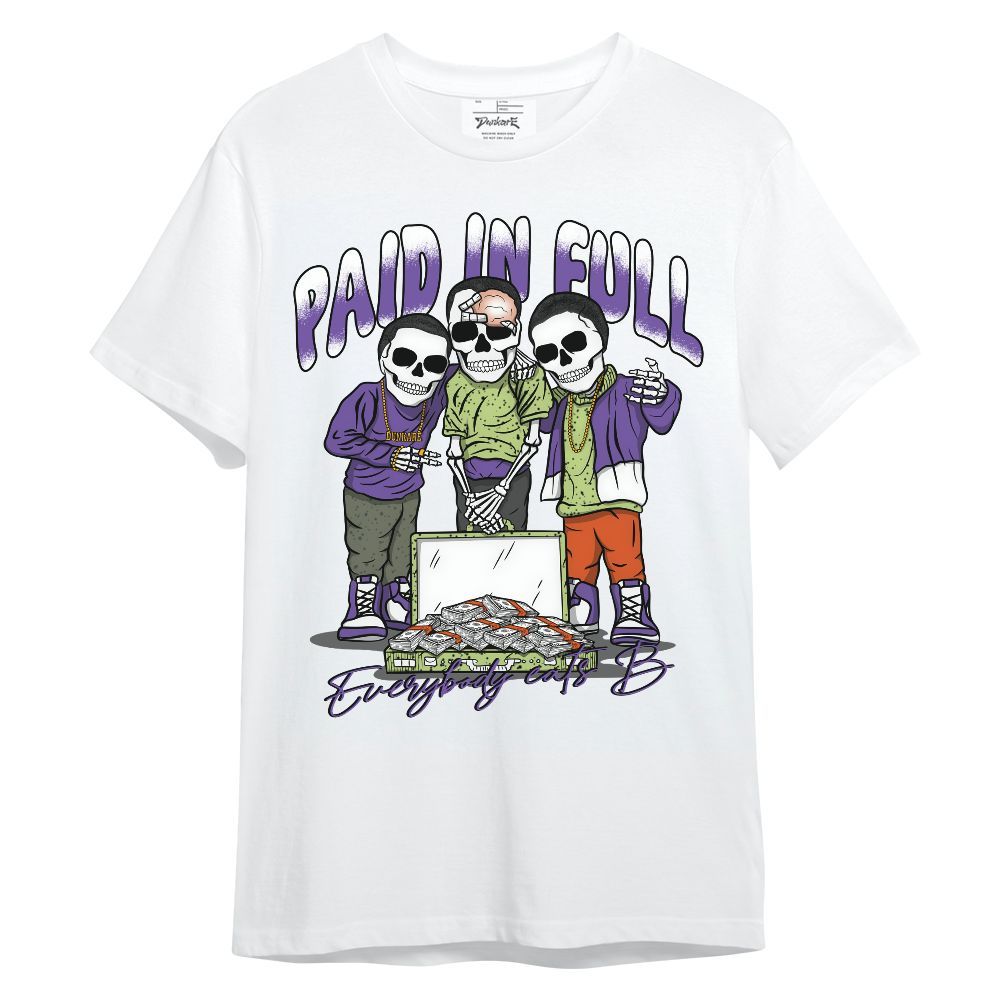 Shirt To Match Canyon Purple 4s - Everybody Paid In Full Unisex Shirt