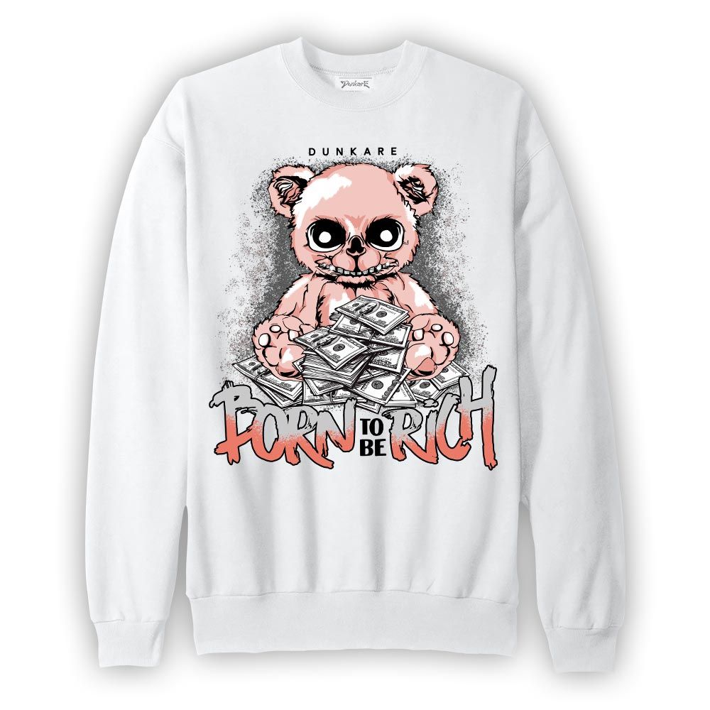 Sweatshirt To match Legend Pink 11s Sweatshirt - Born To Be Rich Bear Graphic 2902 NCMD