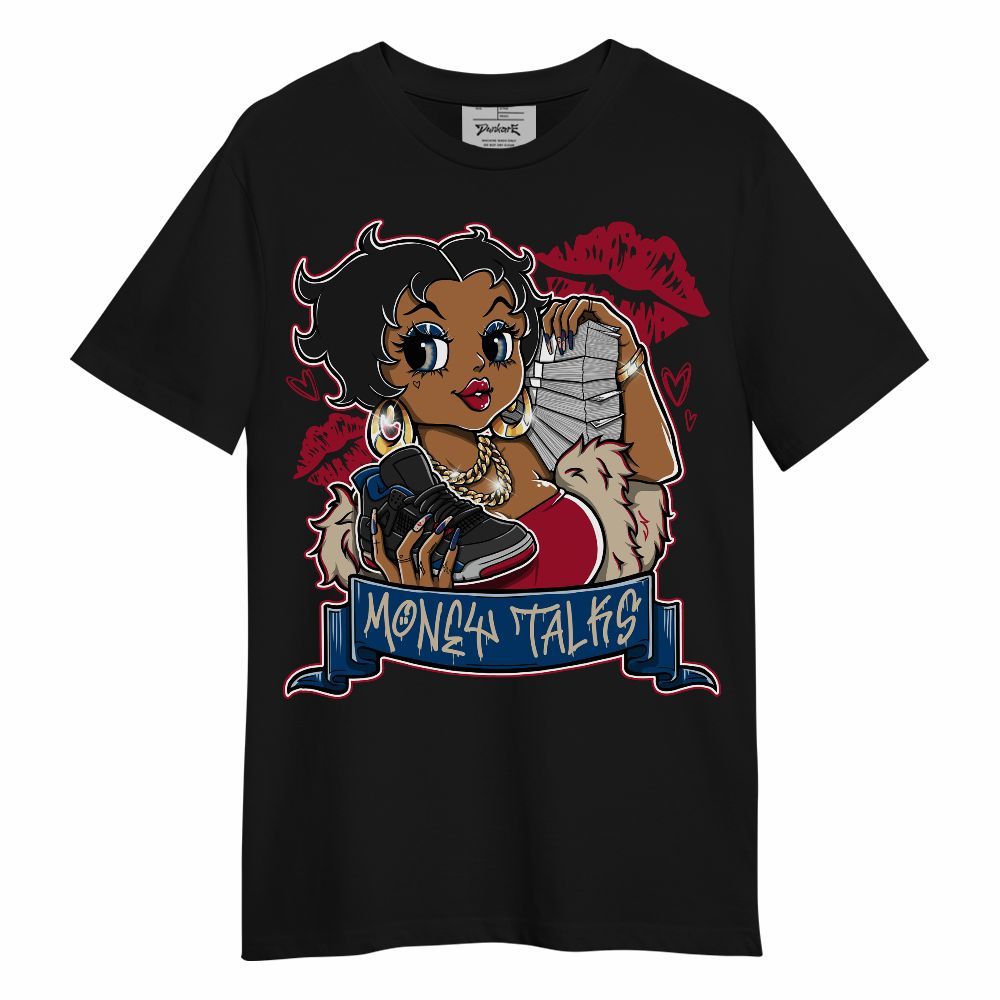 Shirt To Match Rare Air 4s - Moneys Talks Girl Graphic