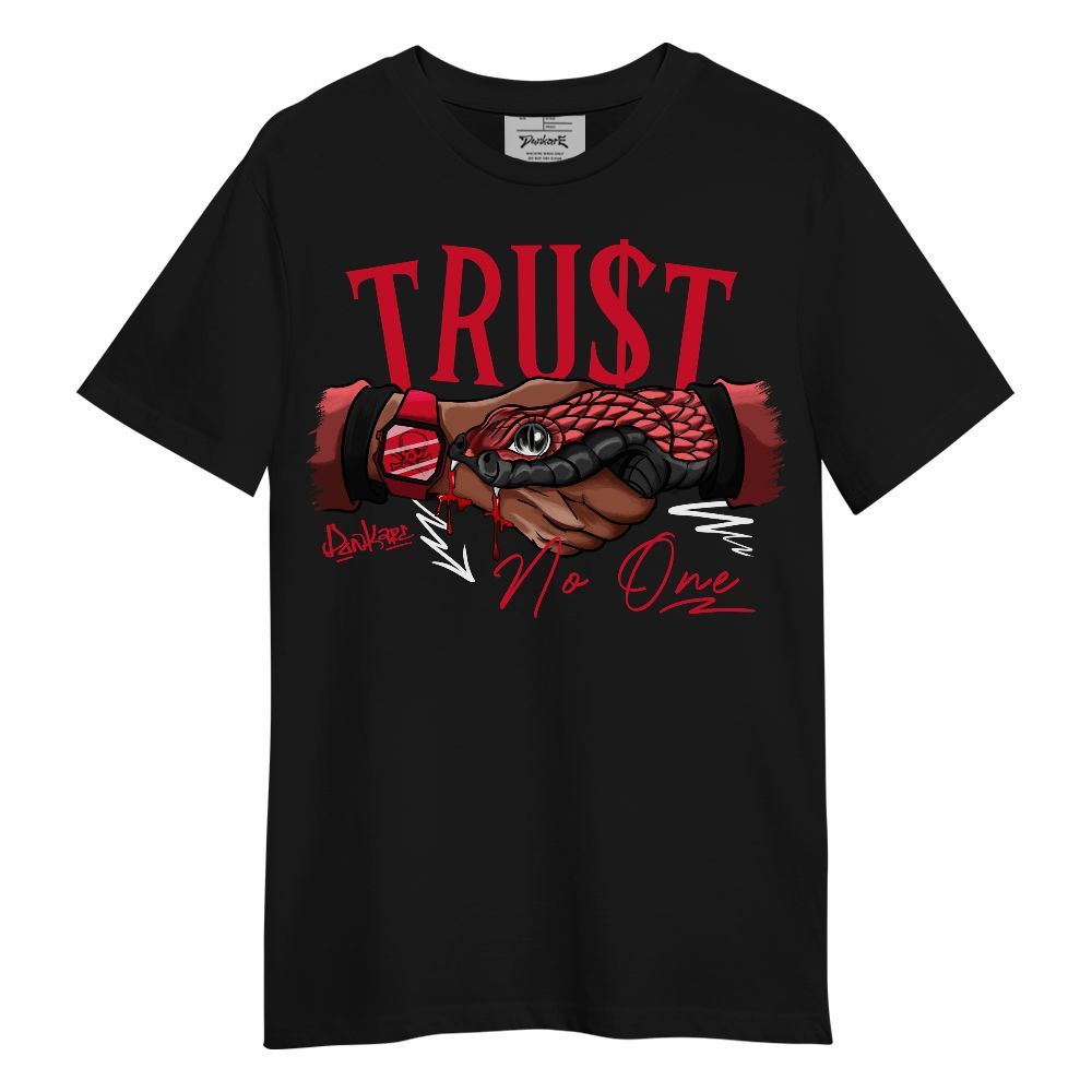 Shirt To Match Air Max Sunder Gore Tex Fire Red - Snake Trust No One Unisex Shirt